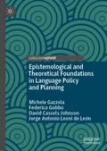 Epistemological and Theoretical Foundations in Language Policy and Planning