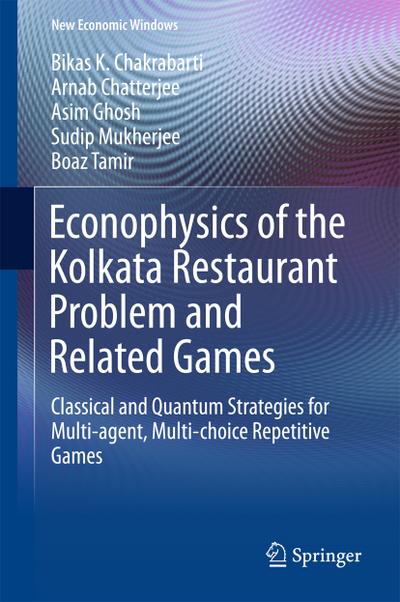 Econophysics of the Kolkata Restaurant Problem and Related Games