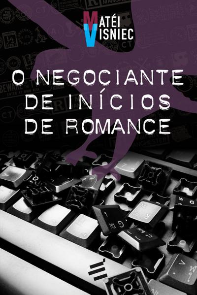 O Negociante de Inícios de Romance