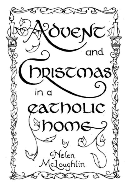 Advent and Christmas in a Catholic Home