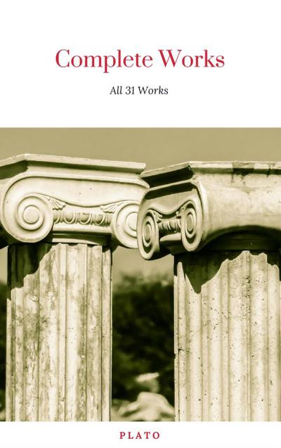 Plato: Complete Works (With Included Audiobooks & Aristotle’s Organon)