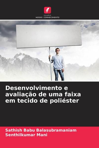 Desenvolvimento e avaliação de uma faixa em tecido de poliéster