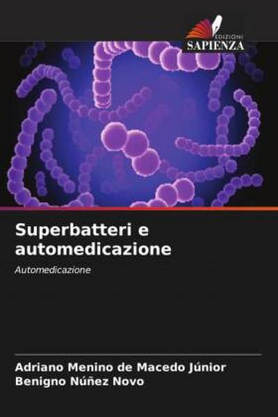 Superbatteri e automedicazione
