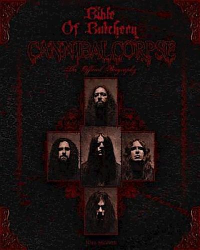 Bible Of Butchery: Cannibal Corpse