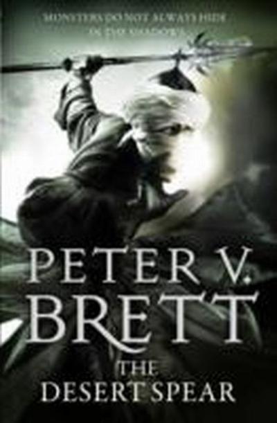 The Demon Cycle 02. The Desert Spear - Peter V. Brett