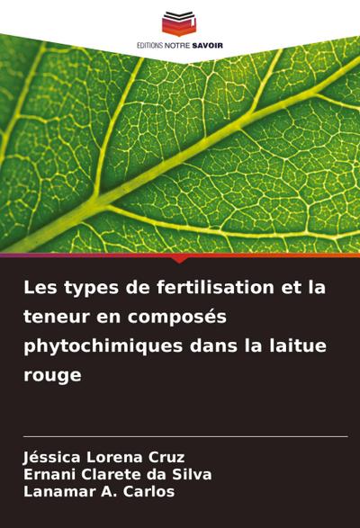 Les types de fertilisation et la teneur en composés phytochimiques dans la laitue rouge