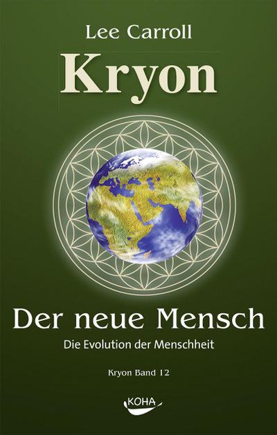 Der Neue Mensch: Die Evolution der Menschheit