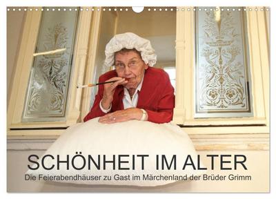 "Schönheit im Alter" - die Feierabendhäuser zu Gast im Märchenland der Brüder Grimm (Wandkalender 2026 DIN A3 quer), CALVENDO Monatskalender