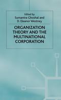 Organization Theory and the Multinational Corporation