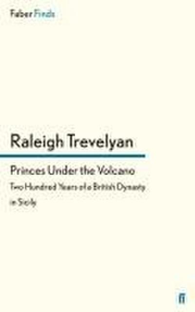 Princes Under the Volcano