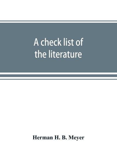 A check list of the literature and other material in the Library of Congress on the European war