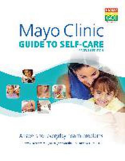 Mayo Clinic Guide to Self-Care, 7th Ed