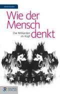 Wie der Mensch denkt