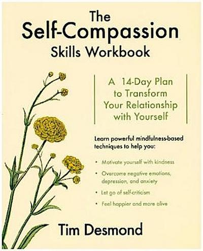 The Self-Compassion Skills Workbook