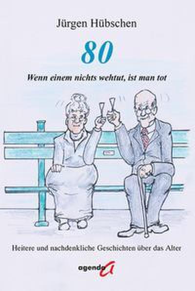 80 - Wenn einem nichts wehtut, ist man tot