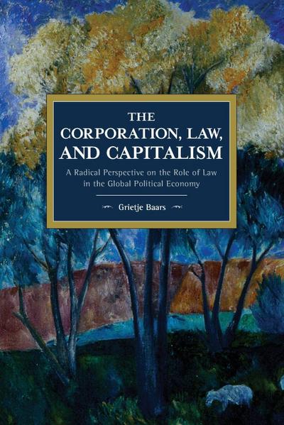 The Corporation, Law, and Capitalism