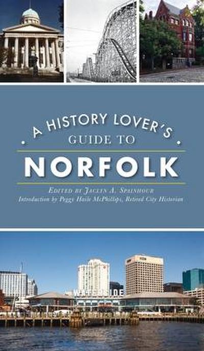 History Lover’s Guide to Norfolk