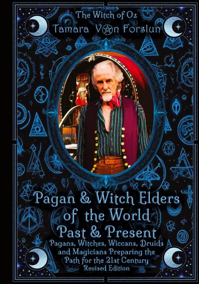 Pagan & Witch Elders of the World Past & Present