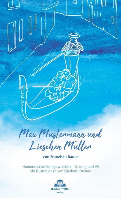 Bauer, F: Max Mustermann und Lieschen Müller