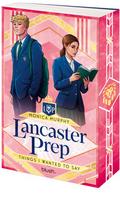 Lancaster Prep - Things I Wanted to Say