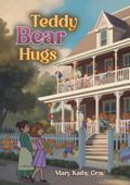Teddy Bear Hugs