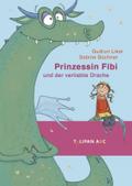 Prinzessin Fibi und der verliebte Drache: Lesestufe B (Tulipan ABC)