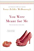 You Were Meant For Me