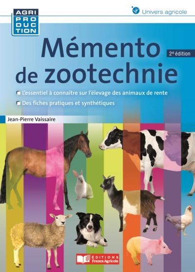 Mémento de zootechnie - 2e édition