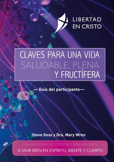 Claves para una vida saludable, plena y fructífera