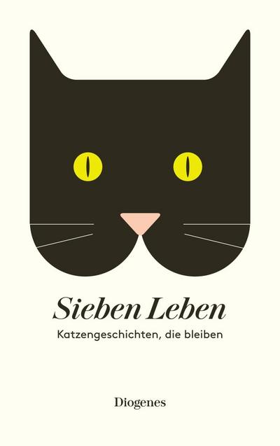 Sieben Leben: Katzengeschichten, die bleiben (detebe)