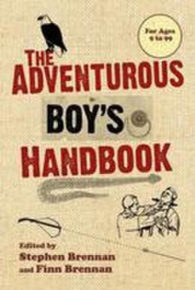 The Adventurous Boy’s Handbook