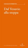 Dal Vesuvio alla steppa