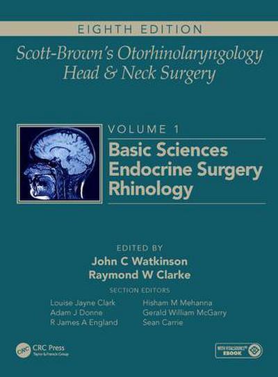 Scott-Brown’s Otorhinolaryngology and Head and Neck Surgery
