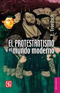 El protestantismo y el mundo moderno
