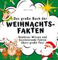 Das große Buch der Weihnachts-Fakten