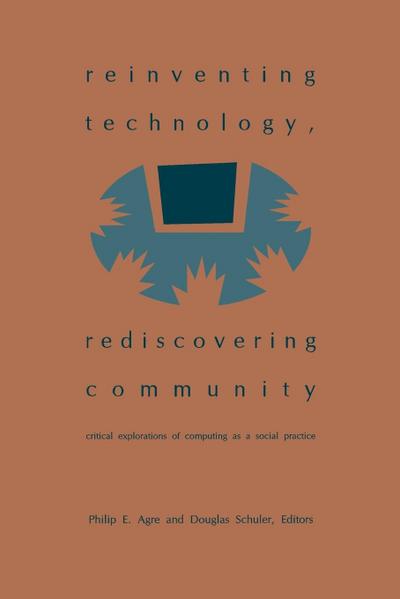 Reinventing Technology, Rediscovering Community