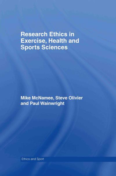 Research Ethics in Exercise, Health and Sports Sciences