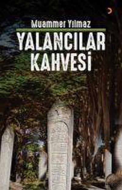 Yalancilar Kahvesi