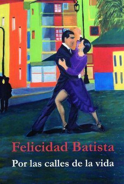 POR LAS CALLES DE LA VIDA