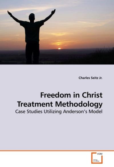 Freedom in Christ Treatment Methodology