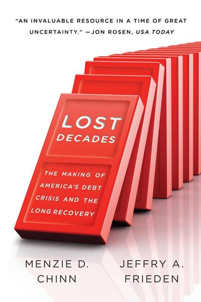 Lost Decades: The Making of America’s Debt Crisis and the Long Recovery