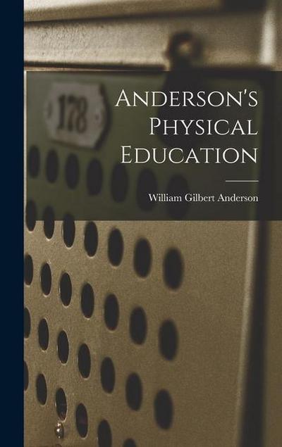 Anderson’s Physical Education