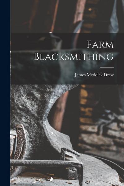 Farm Blacksmithing
