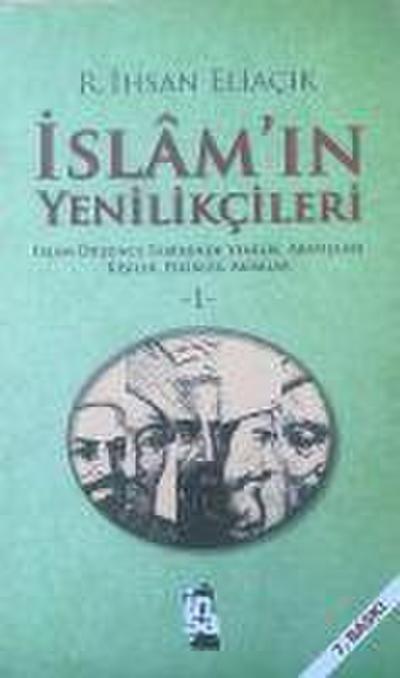 Islamin Yenilikcileri - 1. Cilt