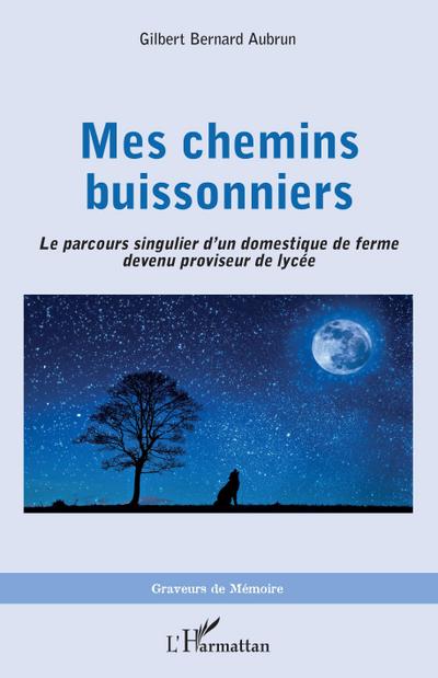 Mes chemins buissonniers