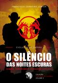 O silêncio das noites escuras