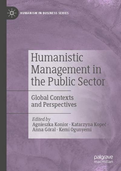 Humanistic Management in the Public Sector
