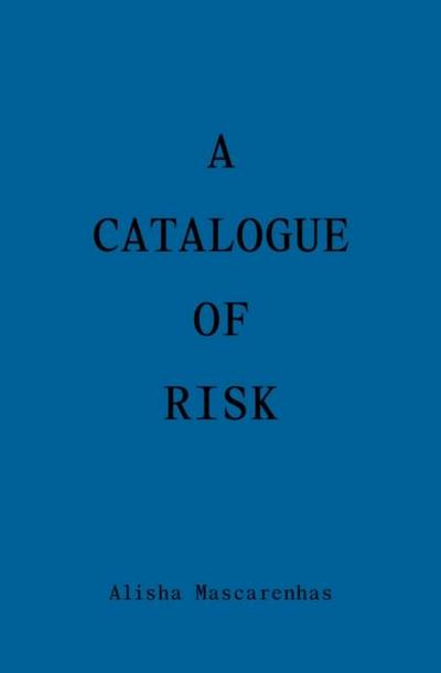 A Catalogue of Risk