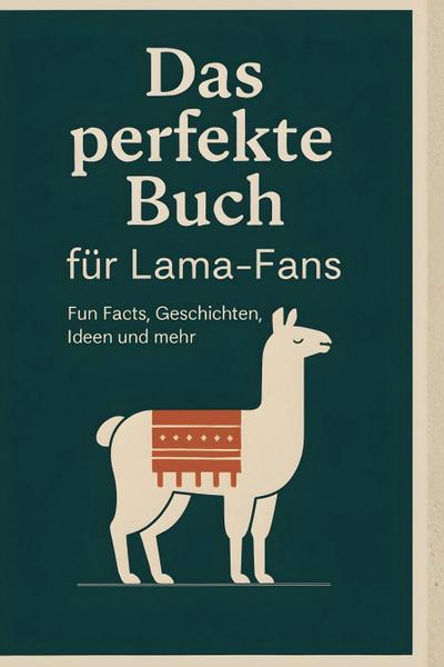 Das perfekte Buch für Lama-Fans