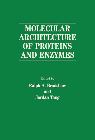 Molecular Architecture of Proteins and Enzymes